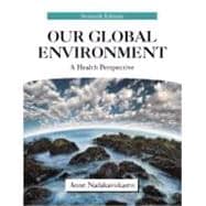 Our Global Environment: A Health Perspective