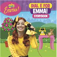 The Wiggles Emma!: Dial E For Emma Storybook