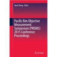 Pacific Rim Objective Measurement Symposium 2015 Conference Proceedings
