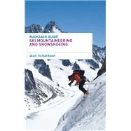 Rucksack Guide - Ski Mountaineering and Snowshoeing