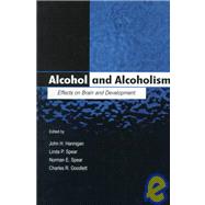 Alcohol and Alcoholism : Effects on Brain and Development