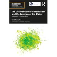 The Deconstruction of Narcissism and the Function of the Object