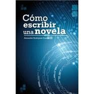 Cómo Escribir una Novela