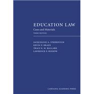 Education Law: Cases and Materials, Third Edition