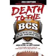Death To The BCS