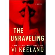 The Unraveling A Novel