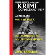 Krimi Doppelband 107 - Zwei Thriller