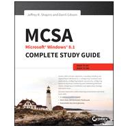 MCSA Microsoft Windows 8 Complete Study Guide: Exams 70-687 and 70-688