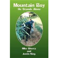 Mountain Boy : He Stands Alone