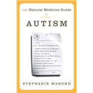 The Natural Medicine Guide to Autism