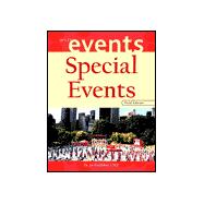 Special Events: Twenty-First Century Global Event Management , 3rd Edition
