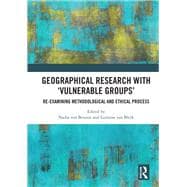Undertaking Geographical Research with Marginalised People: Ethics, Methods and Practice