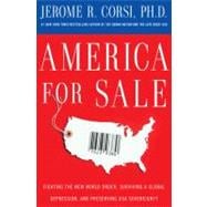 America for Sale : Fighting the New World Order, Surviving a Global Depression, and Preserving USA Sovereignty