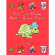 Tiny Turtle's Holiday Sleeptime Stories Collection
