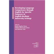 Developing Language Competence through English for Specific Purposes in English-Medium University Settings