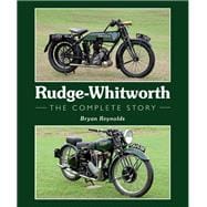 Rudge-Whitworth The Complete Story