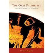 The Oral Palimpsest