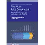 Fibre Optic Pulse Compression