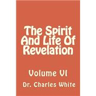 The Spirit and Life of Revelation
