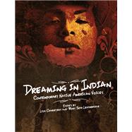 Dreaming in Indian Contemporary Native American Voices