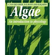 Algae: An Introduction to Phycology,9780521316873