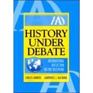 History Under Debate: International Reflection on the Discipline