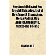 Hey Arnold! : List of Hey Arnold! Episodes, List of Hey Arnold! Characters, Helga Pataki, Hey Arnold!