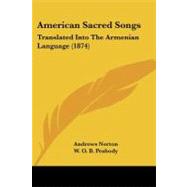 American Sacred Songs : Translated into the Armenian Language (1874)