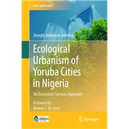 Ecological Urbanism of Yoruba Cities in Nigeria