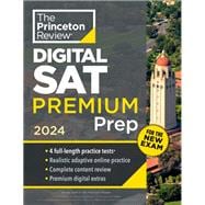Princeton Review Digital SAT Premium Prep, 2024 4 Practice Tests + Online Flashcards + Review & Tools