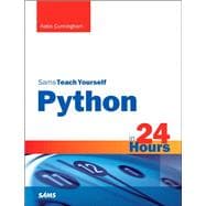 Python in 24 Hours, Sams Teach Yourself