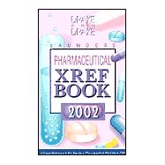 Saunders Pharmaceutical Xref Book 2002