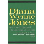 Diana Wynne Jones : An Exciting and Exacting Wisdom