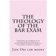 The Theology of the Bar Exam