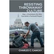 Resisting Throwaway Culture