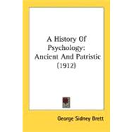 History of Psychology : Ancient and Patristic (1912)