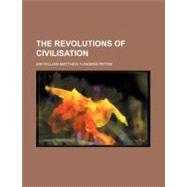 The Revolutions of Civilisation