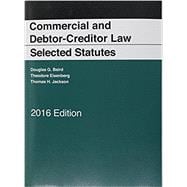 Commercial and Debtor-Creditor Law Selected Statutes, 2016 Edition