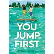 You Jump First