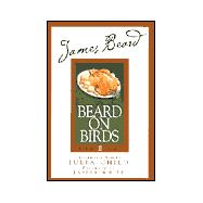 James Beard's Beard on Birds