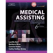 Bundle: Medical Assisting: Administrative and Clinical Competencies, 6th + Workbook