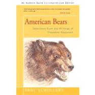 American Bears : Selections from the Writings of Theodore Roosevelt