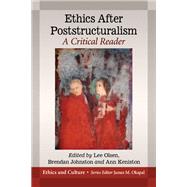 Ethics After Poststructuralism