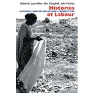 Histories of Labour National and International Perspectives