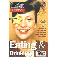 Time Out London Eating and Drinking 2004