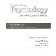 Thinking About Psychology Mini Book The Science of Mind and Behavior
