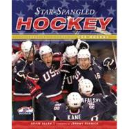 Star-Spangled Hockey Celebrating 75 Years of USA Hockey