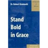 Stand Bold in Grace