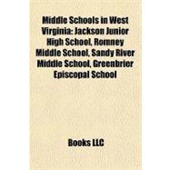 Middle Schools in West Virgini : Jackson Junior High School, Romney Middle School, Sandy River Middle School, Greenbrier Episcopal School