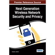 Next Generation Wireless Network Security and Privacy